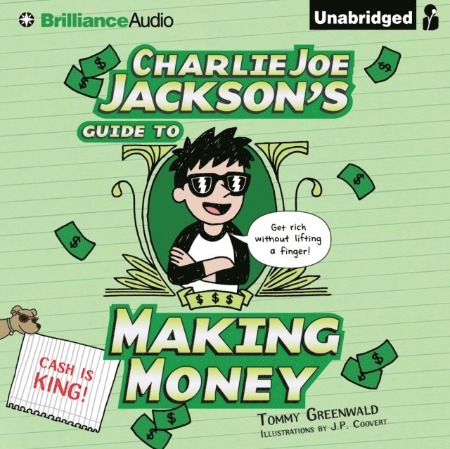 Tommy Greenwald - Charlie Joe Jackson's Guide to Making Money, Ljudbok