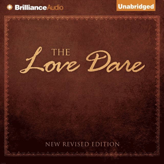 Alex Kendrick, Stephen Kendrick - Love Dare, Ljudbok