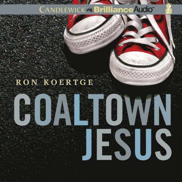 Ron Koertge - Coaltown Jesus, Ljudbok
