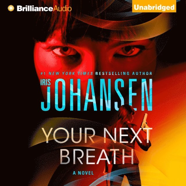 Iris Johansen - Your Next Breath, Ljudbok