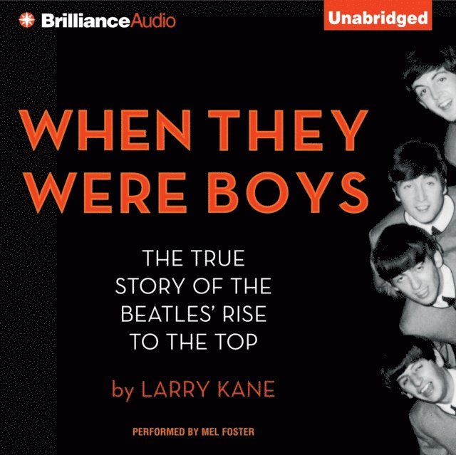 Larry Kane - When They Were Boys, Ljudbok