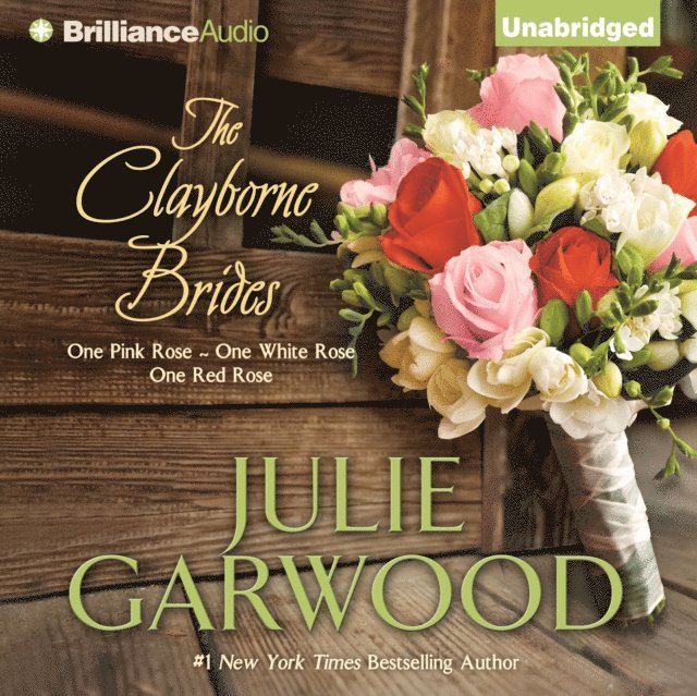 Julie Garwood - Clayborne Brides, Ljudbok