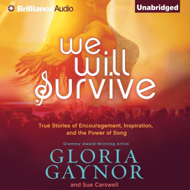 Sue Carswell, Gloria Gaynor - We Will Survive, Ljudbok. Tillgänglighet: Lägg i varukorg
