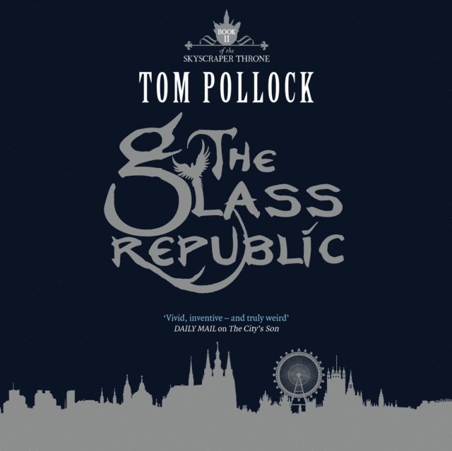 Tom Pollock - Glass Republic, Ljudbok