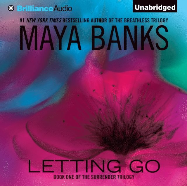 Maya Banks - Letting Go, Ljudbok