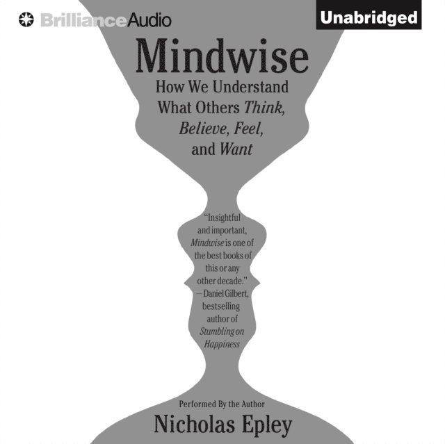 Nicholas Epley - Mindwise, Ljudbok