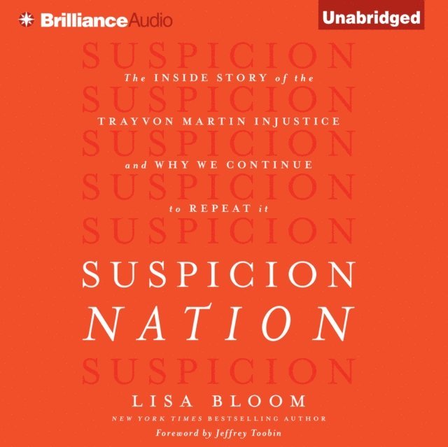 Lisa Bloom - Suspicion Nation, Ljudbok