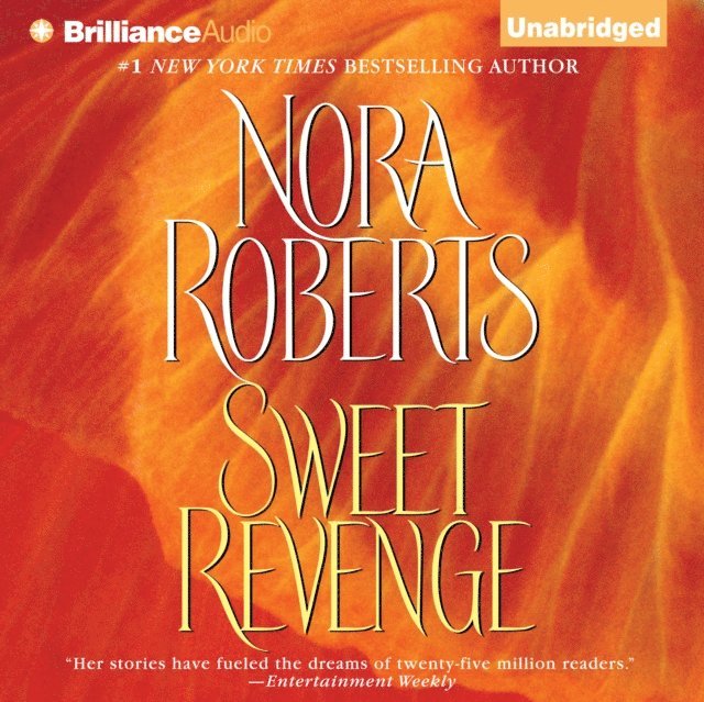 Nora Roberts - Sweet Revenge, Ljudbok