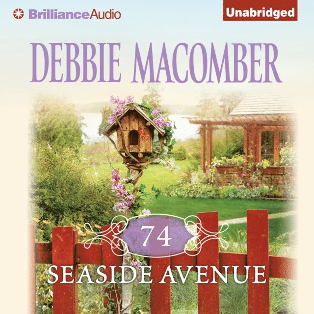 Debbie Macomber - 74 Seaside Avenue, Ljudbok