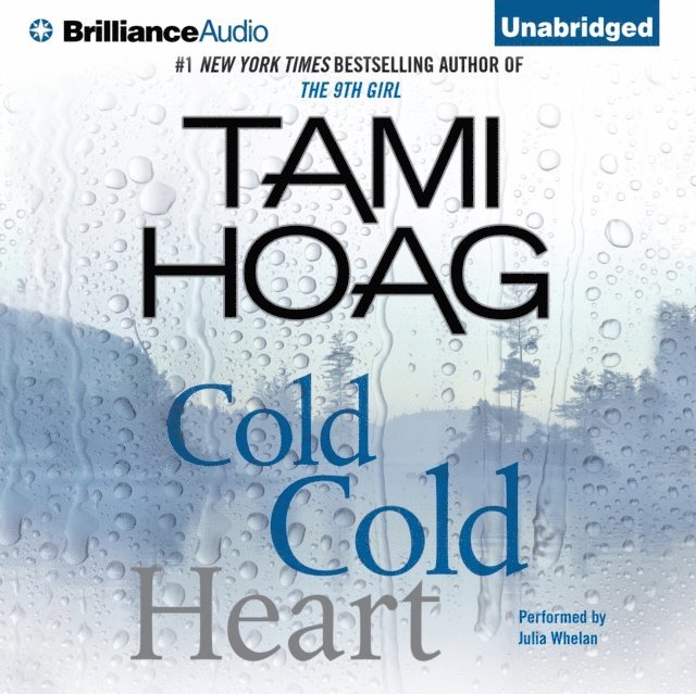 Tami Hoag - Cold Cold Heart, Ljudbok