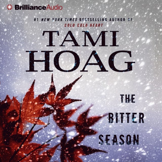 Tami Hoag - Bitter Season, Ljudbok