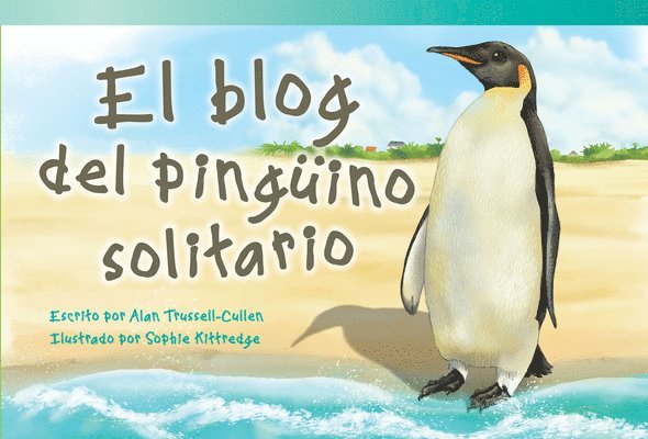 Alan Trussell-Cullen - El Blog del Pingüino Solitario, Häftad