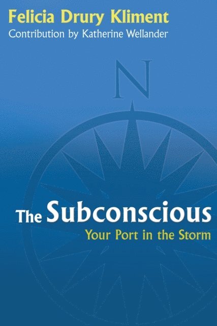 Katherine Wellander, Felicia Drury Kliment - Subconscious, E-bok. Tillgänglighet: Lägg i varukorg