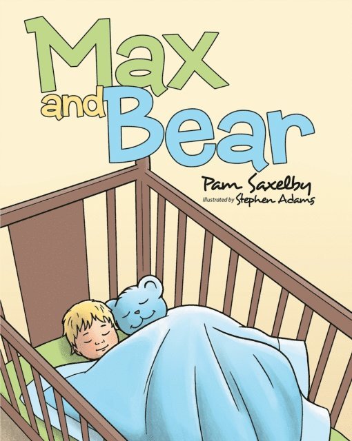Pam Saxelby - Max and Bear, E-bok