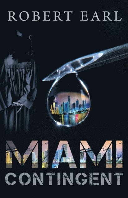 Robert Earl - Miami Contingent, E-bok