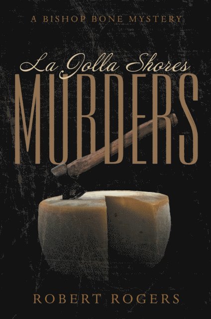 Robert Rogers - Jolla Shores Murders, E-bok