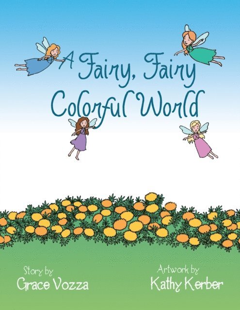 Grace Vozza - Fairy, Fairy Colorful World, E-bok