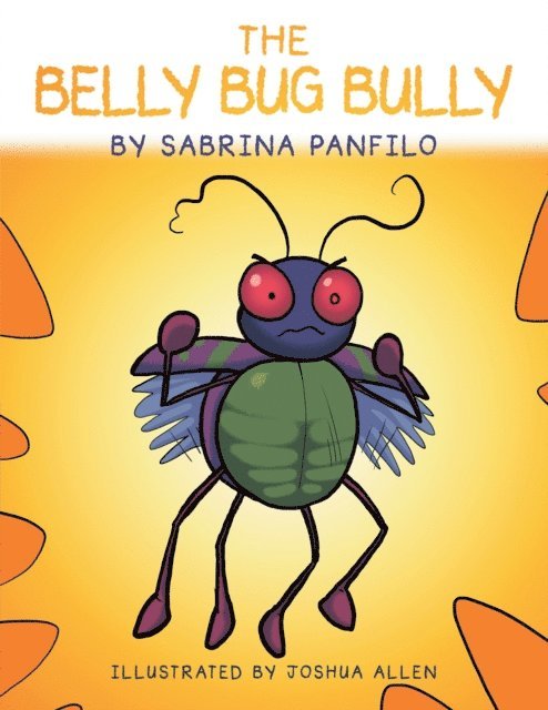 Sabrina Panfilo - Belly Bug Bully, E-bok