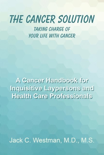 Jack C. Westman - Cancer Solution, E-bok