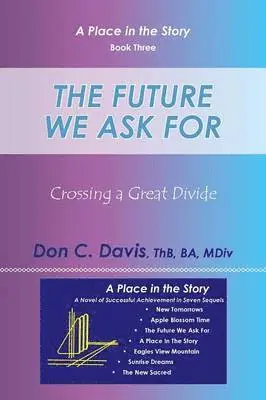 Don C Davis, Thb, Ba - Future We Ask For, Häftad. Tillgänglighet: Lägg i varukorg