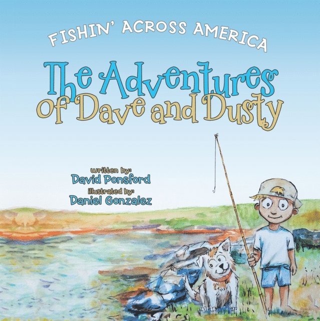 David Ponsford - Adventures of Dave and Dusty, E-bok