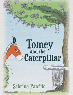 Sabrina Panfilo - Tomey and the Caterpillar, Häftad