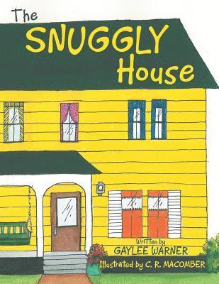 Snuggly House