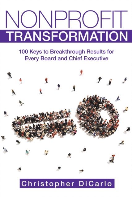 Christopher DiCarlo - Nonprofit Transformation, E-bok