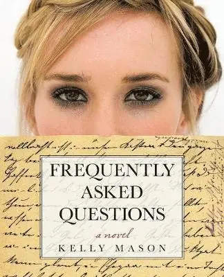Kelly Mason - Frequently Asked Questions, Häftad. Tillgänglighet: Lägg i varukorg