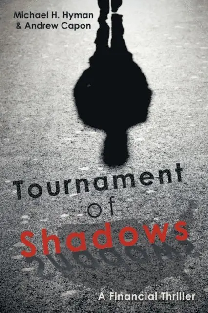 Michael H. Hyman - Tournament of Shadows, E-bok. Tillgänglighet: Lägg i varukorg