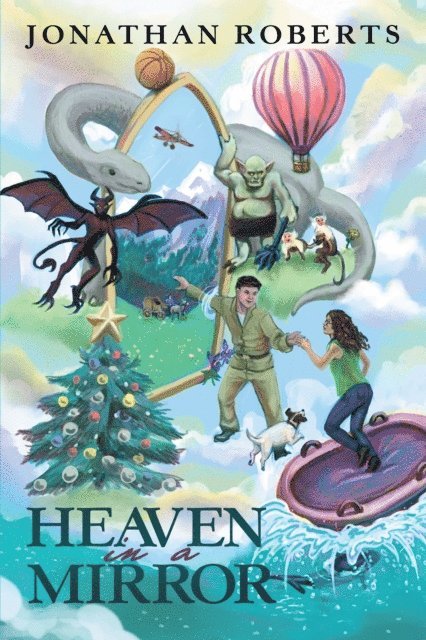 Jonathan Roberts - Heaven in a Mirror, E-bok