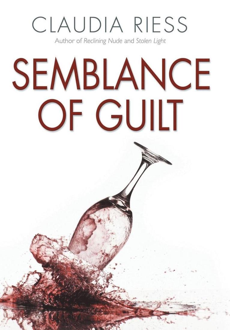 Claudia Riess - Semblance Of Guilt, Inbunden