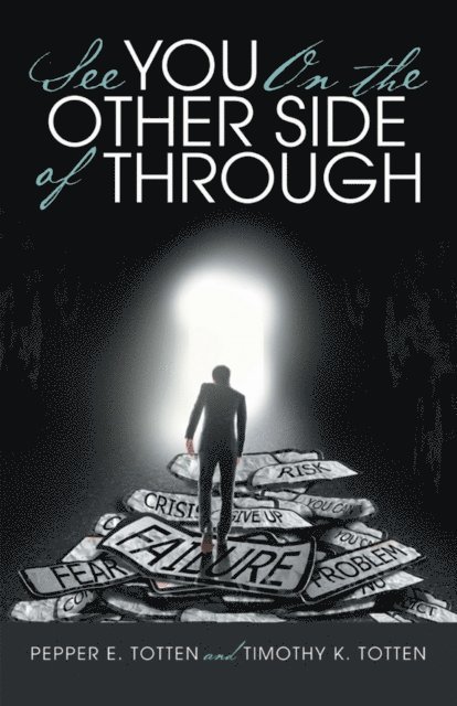 See You On the Other Side of Through