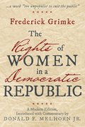 The Rights of Women in a Democratic Republic