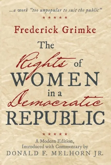 Frederick Grimke - Rights of Women in a Democratic Republic, E-bok. Tillgänglighet: Lägg i varukorg