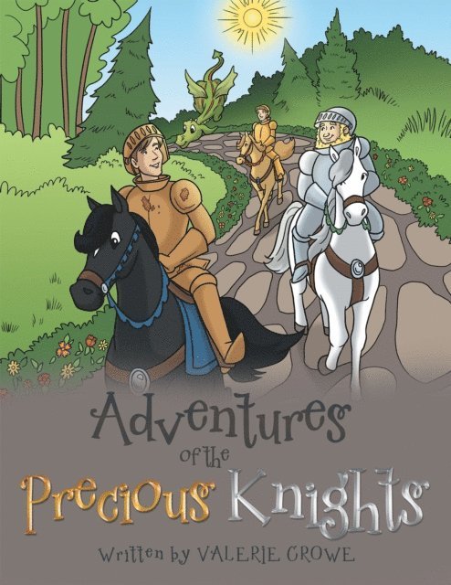 Valerie Crowe - Adventures of the Precious Knights, E-bok