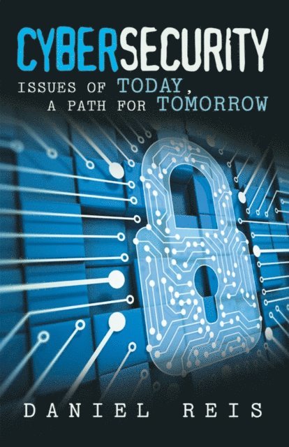 Daniel Reis - Cybersecurity, E-bok