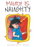 Maudy Is Naughty