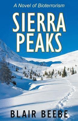Blair Beebe - Sierra Peaks, Häftad. Tillgänglighet: Lägg i varukorg