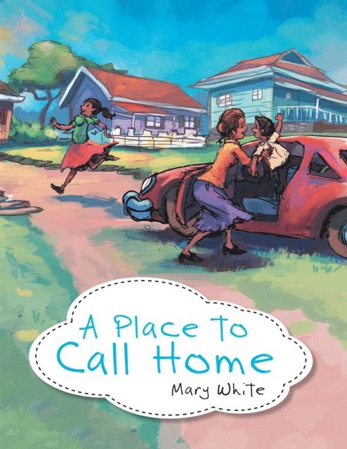 Mary White - Place to Call Home, E-bok