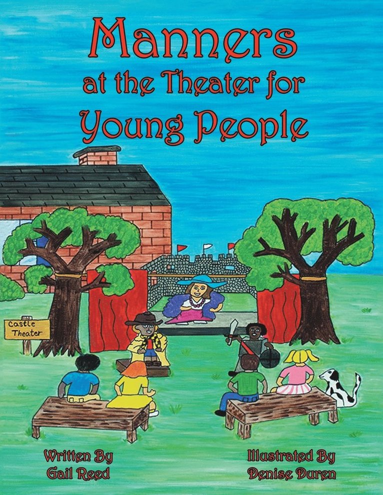 Gail Reed - Manners at the Theater for Young People, Häftad. Tillgänglighet: Lägg i varukorg