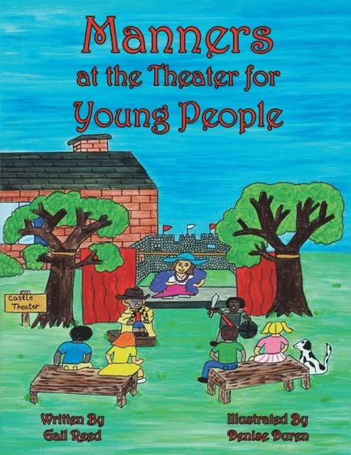 Gail Reed - Manners at the Theater for Young People, E-bok. Tillgänglighet: Lägg i varukorg