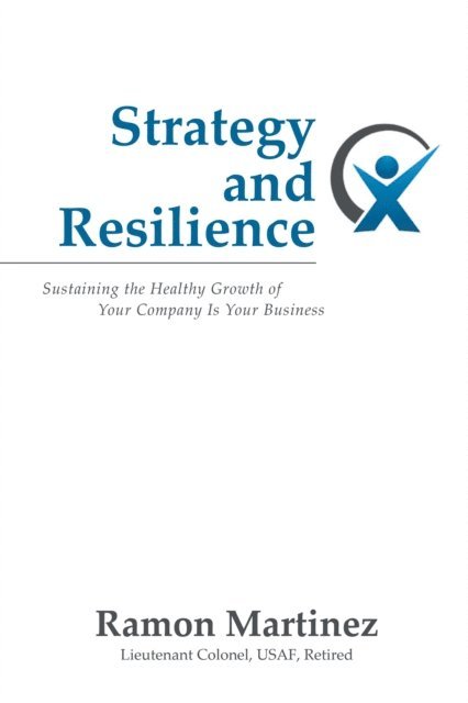 Ramon Martinez - Strategy and Resilience, E-bok