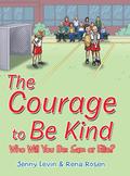 Courage to Be Kind