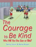 Courage to Be Kind