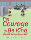 Courage to Be Kind