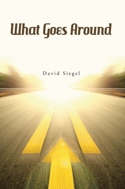 David Siegel - What Goes Around, E-bok