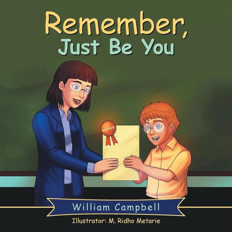 William Campbell - Remember, Just Be You, Häftad