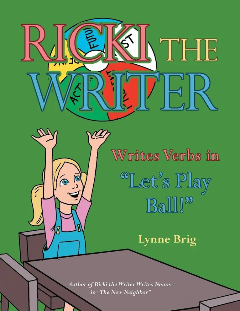 Lynne Brig - Ricki the Writer Writes Verbs in "Let's Play Ball!", Häftad. Tillgänglighet: Lägg i varukorg