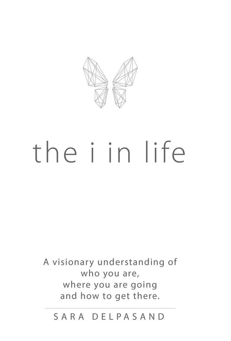 Sara Delpasand - i in Life, Inbunden. Tillgänglighet: Lägg i varukorg